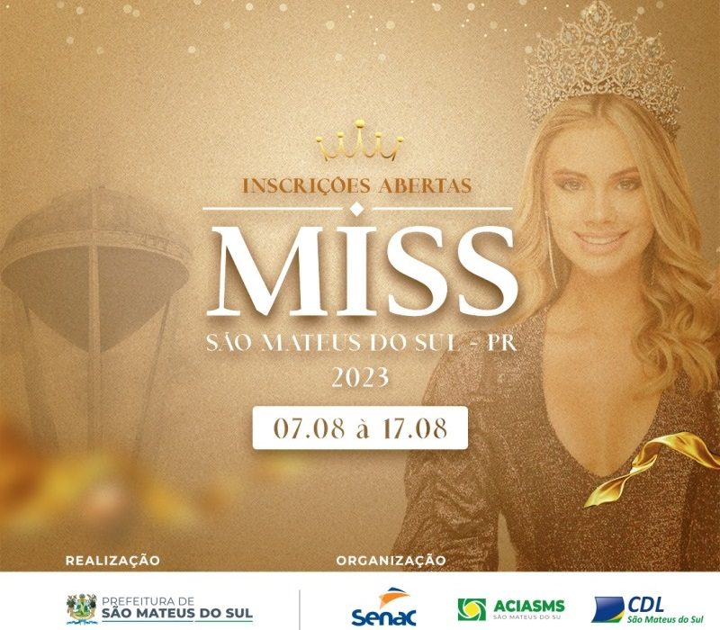 Miss São Mateus do Sul 2023: concurso está com as inscrições abertas até 17 de agosto