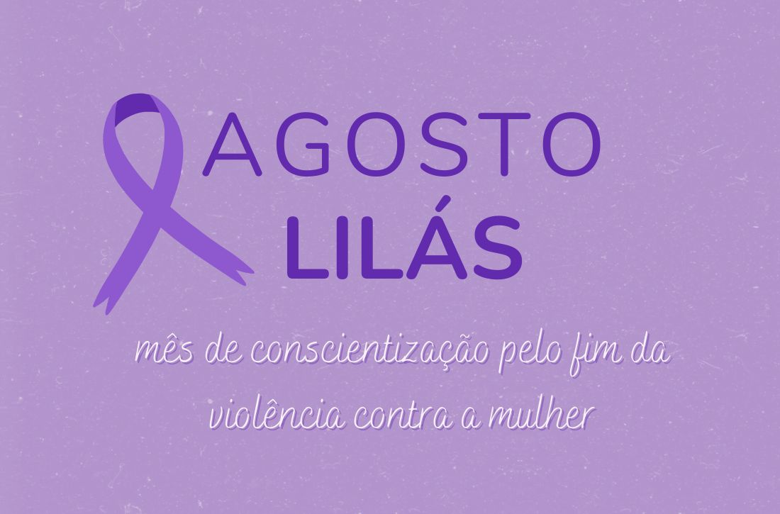 Senado aprova PL “Agosto Lilás”: mês de conscientização pelo fim da violência contra a mulher