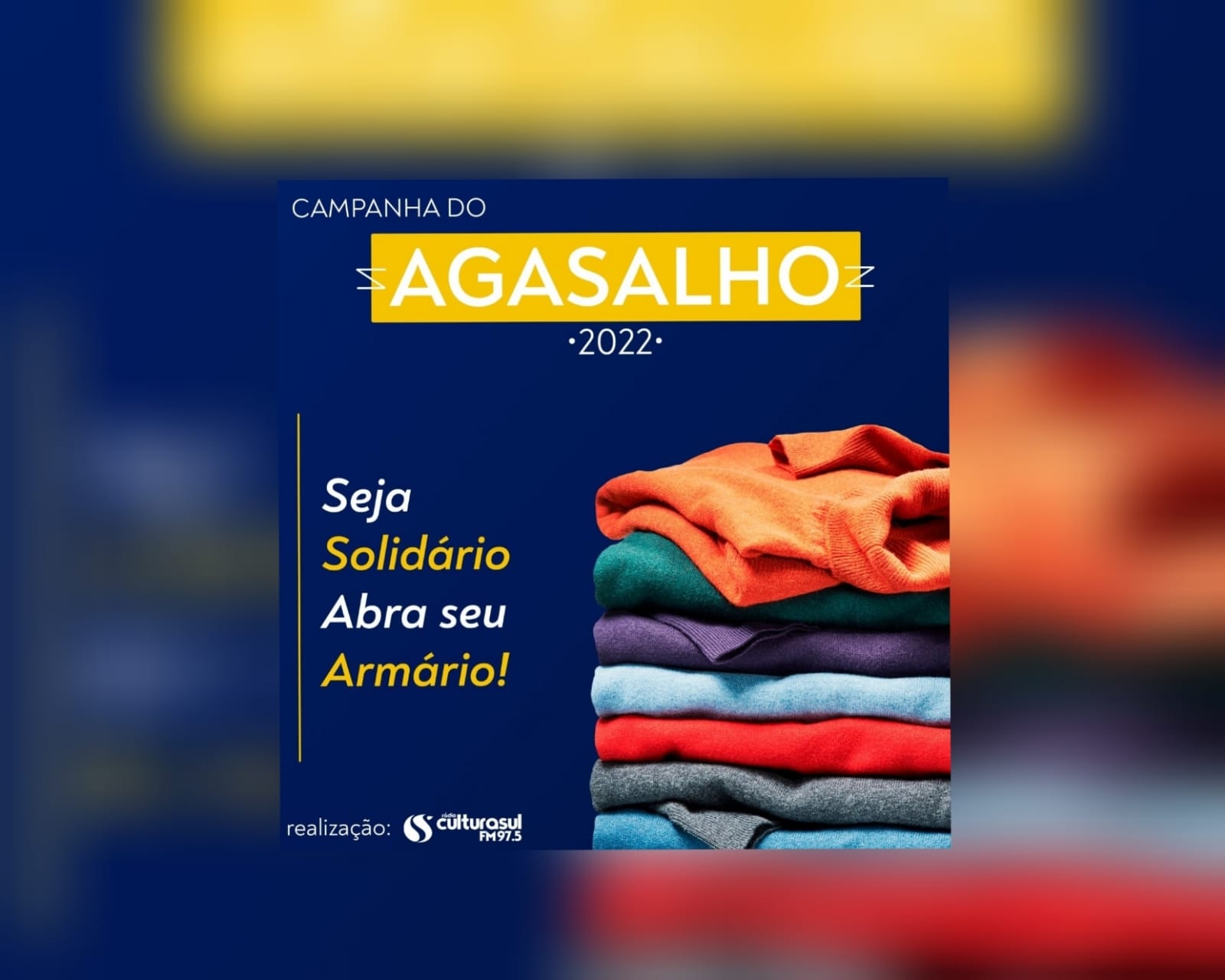 Começou a Campanha do Agasalho 2022 Cultura Sul