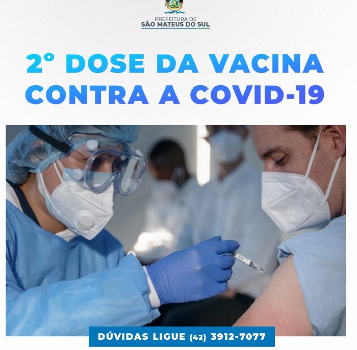 Aplicação da Segunda Dose de CORONAVAC em São Mateus do Sul