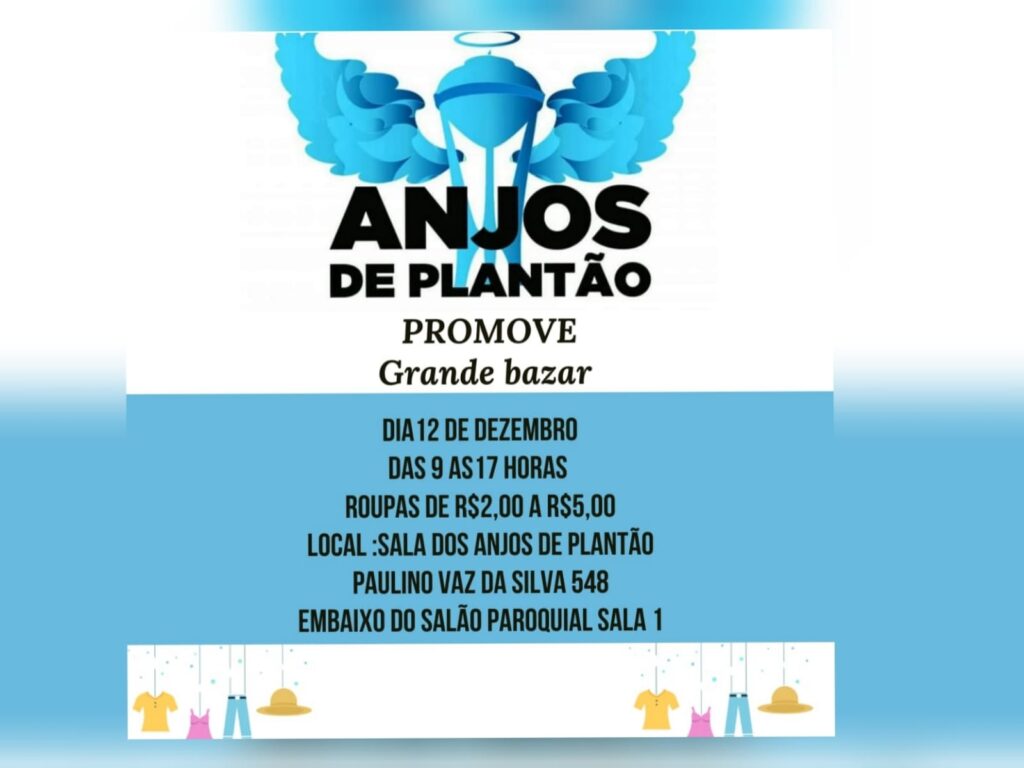 Anjos de Plantão promovem bazar nesse domingo, 12