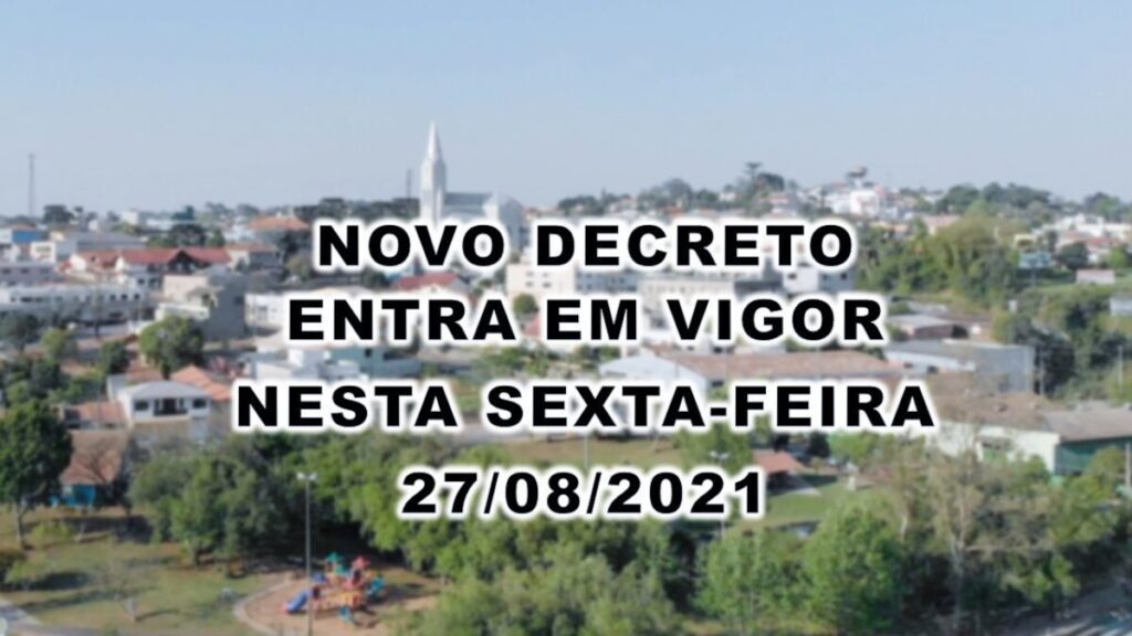 Atenção: novo Decreto entra em vigor em São Mateus do Sul