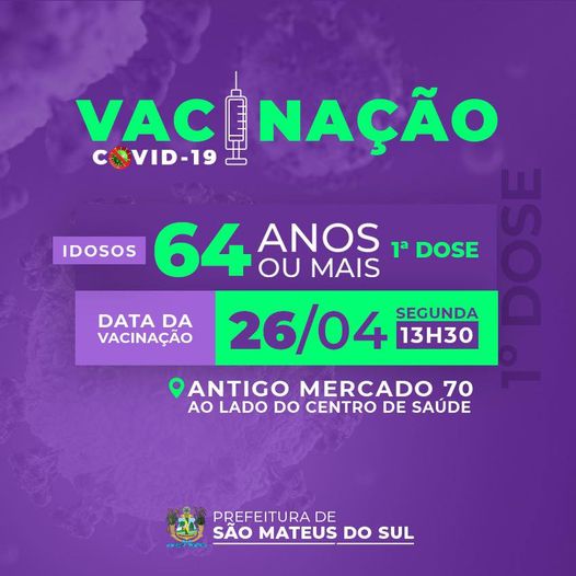 ATENÇÃO! Vacinação de Idosos de 64 anos ou mais