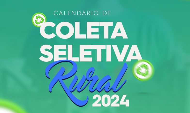 Confira o calendário da coleta seletiva rural de 2024 de São Mateus do Sul