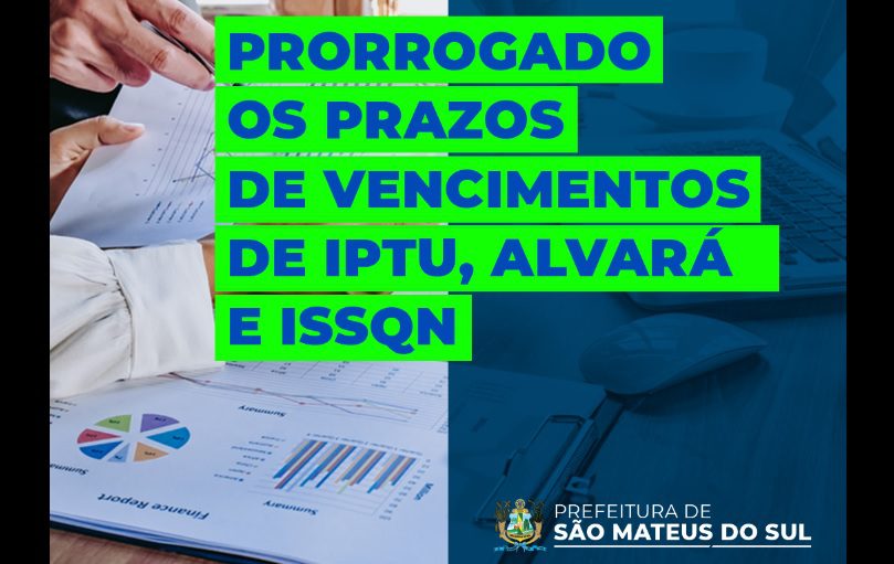 Prefeitura prorroga prazo de pagamento para IPTU, Alvará e ISSQN