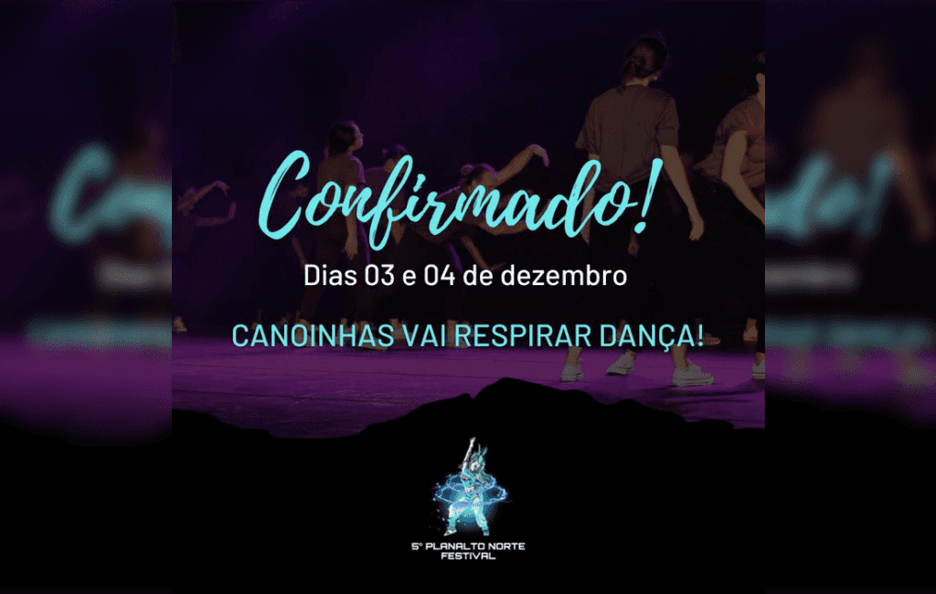 Planalto Norte Festival, considerado um dos maiores eventos de dança de SC, é confirmado