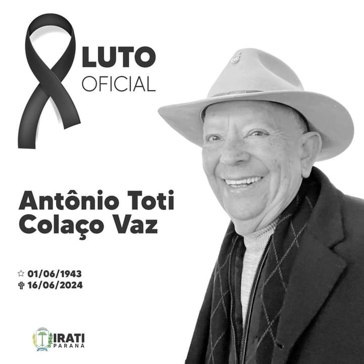 Morre aos 81 anos o ex-prefeito e ex-deputado de Irati, Antônio Toti Colaço  Vaz