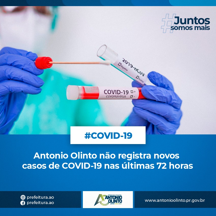 Antônio Olinto não registra novos casos de Covid-19 nas últimas 72 horas