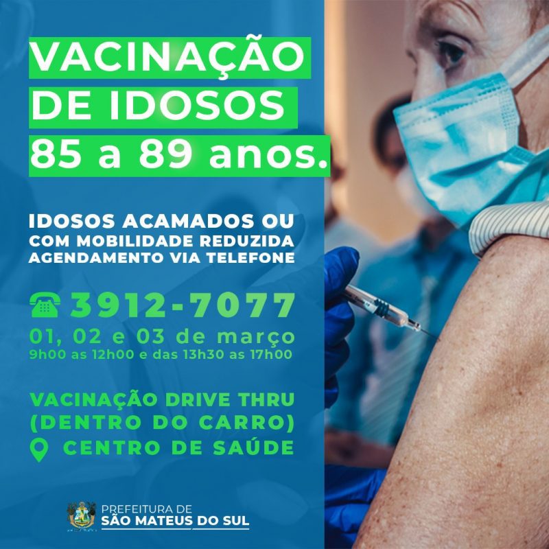 Vacina para pessoas entre 85 e 89 anos inicia na quarta-feira, em São Mateus do Sul