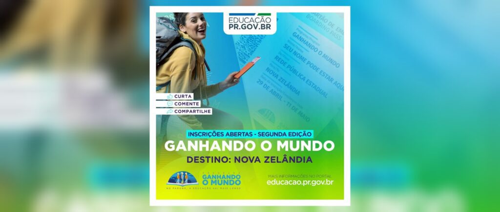 Participe do Programa Ganhando o Mundo! Inscrições até 11 de Maio