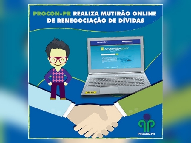 Atenção: mutirão online de renegociação de dívidas está sendo realizado pelo PROCON de São Mateus do Sul