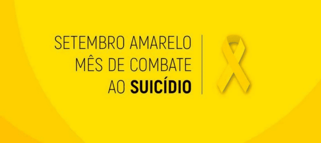 SETEMBRO AMARELO: Prevenção ao Suicídio