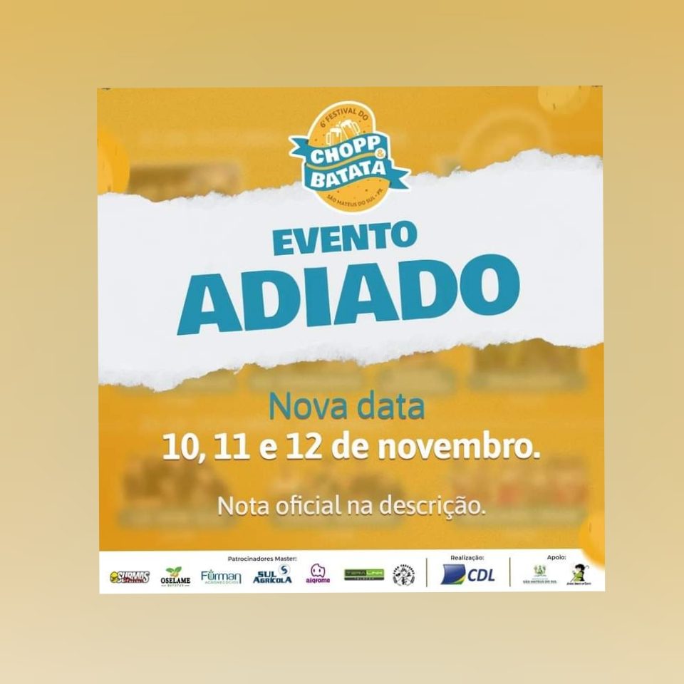 6º Festival do Chopp e Batata de São Mateus do Sul é adiado