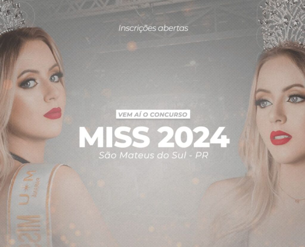 Miss São Mateus do Sul: confira as novidades para edição do concurso 2024