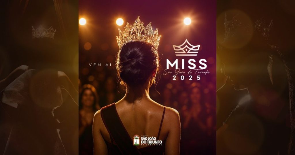 Atenção, triunfenses! As inscrições para o Miss São João do Triunfo 2025 já começaram — essa é a sua chance de brilhar!