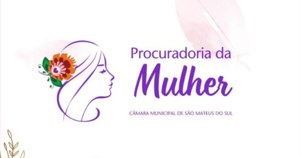 Câmara de São Mateus do Sul realiza o lançamento da Procuradoria da Mulher