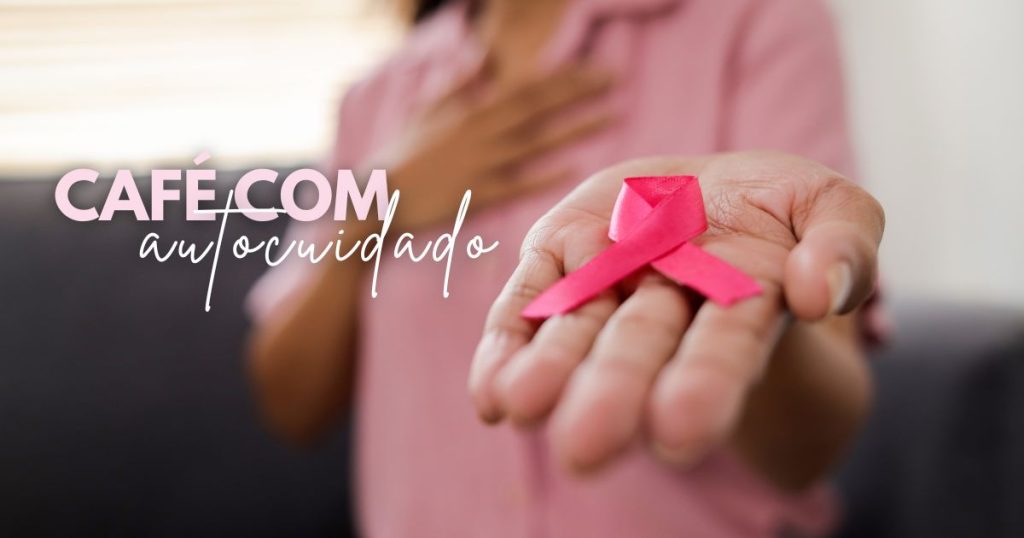 Outubro Rosa: São Mateus do Sul recebe pela primeira vez o evento Café com Autocuidado