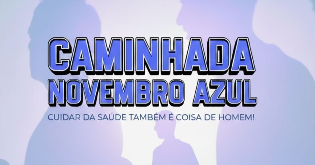 Caminhada Novembro Azul reúne comunidade para reforçar cuidados e prevenção com a saúde do homem